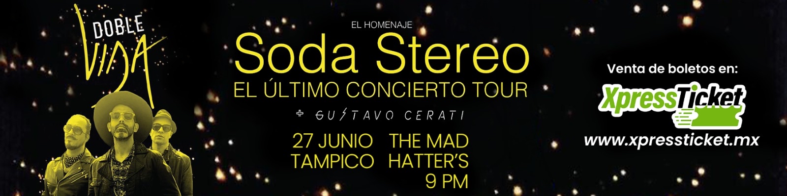 DOBLE VIDA: EL HOMENAJE A SODA STEREO DESDE ARGENTINA (TAMPICO 2026)