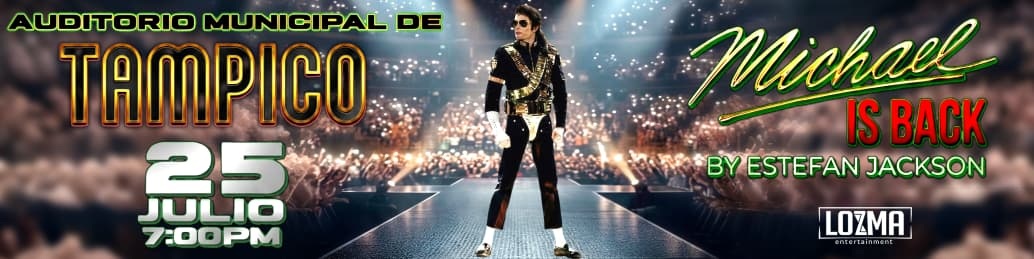 MICHAEL IS BACK BY ESTEFAN JACKSON (TAMPICO 2026)